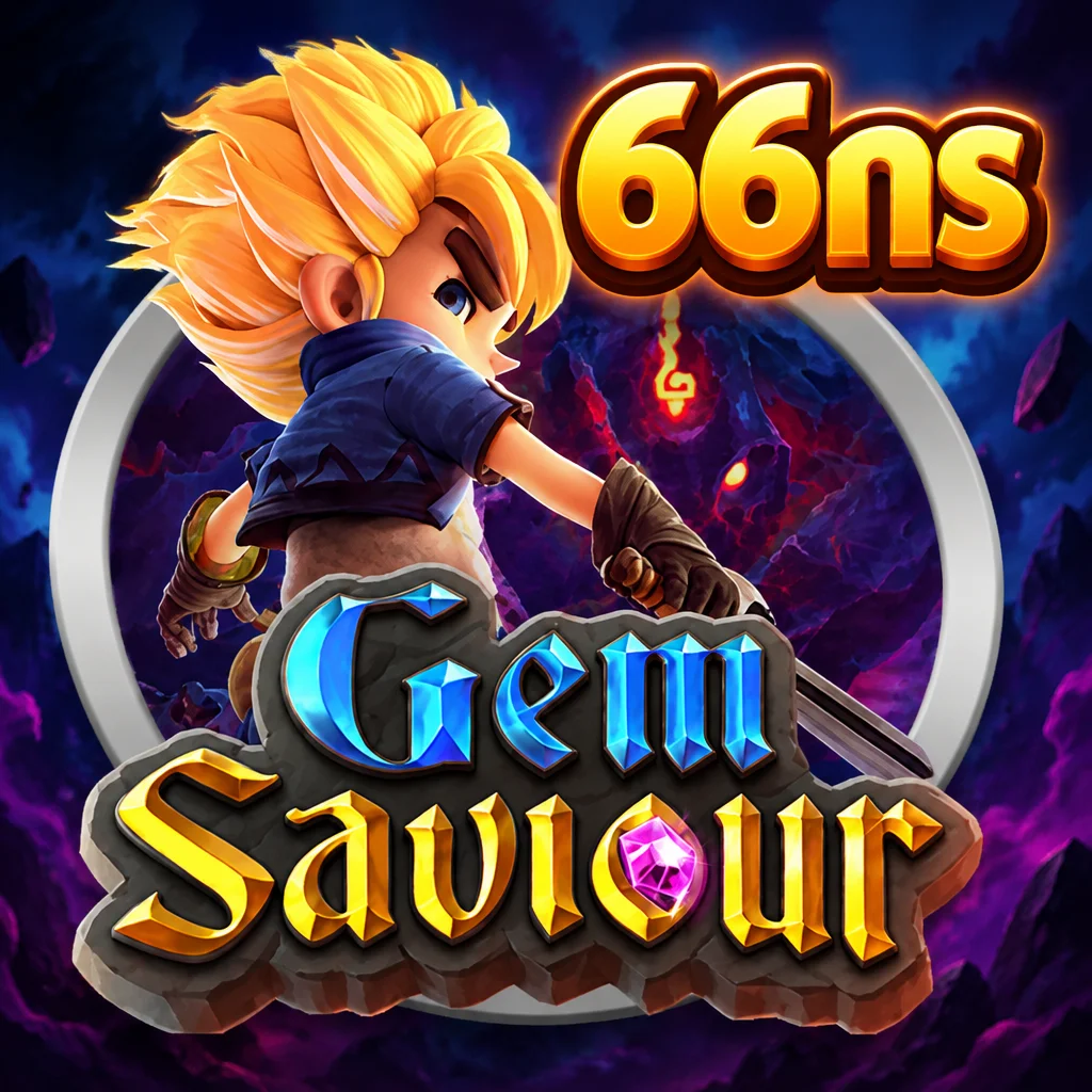 66ns · Gem Saviour